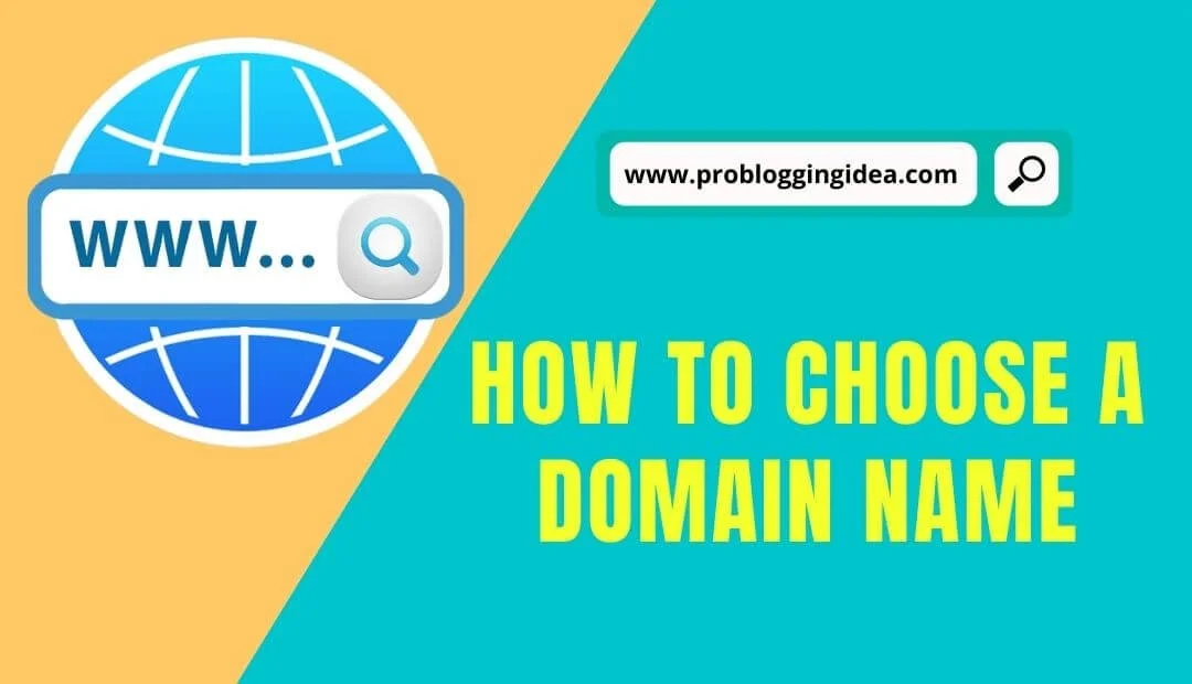 How to Choose a Domain Name How to Choose a Domain Name