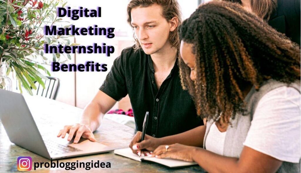 how-to-get-digital-marketing-internship-benefits-in-2023