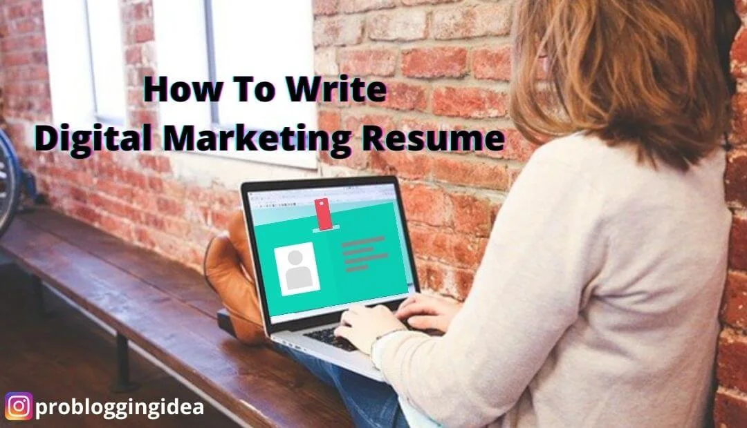 How To Write Digital Marketing Resume How To Write Digital Marketing Resume