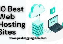 10 Best Web Hosting Sites – 2023’s Best Web Hosting Services 10 Best Web Hosting Sites