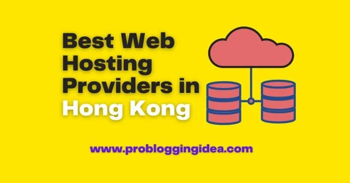 Best Web Hosting Providers in Hong Kong