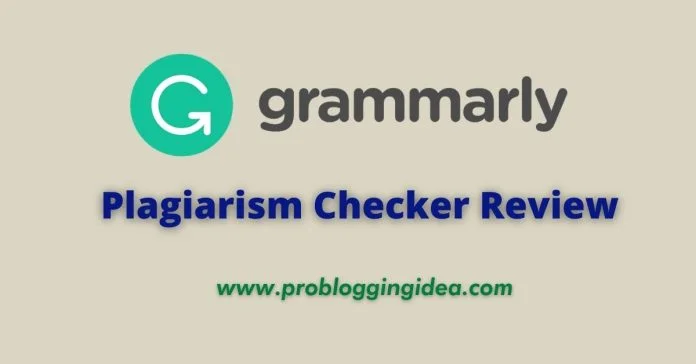 Grammarly Plagiarism Checker