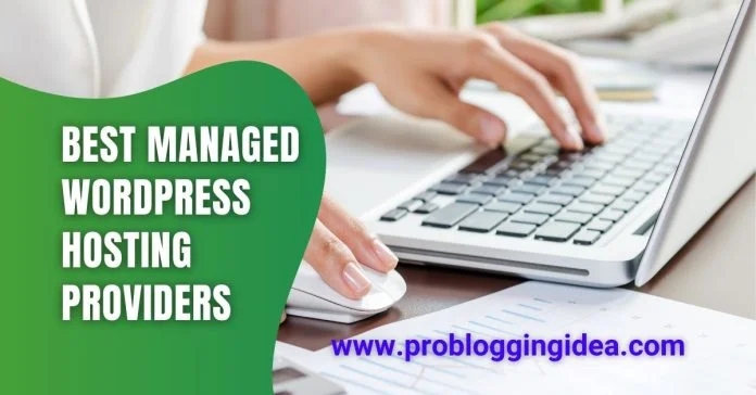 The Best Managed WordPress Hosting Providers