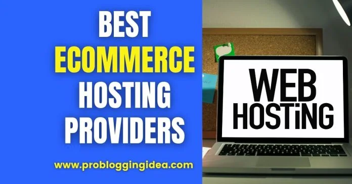 Best eCommerce Hosting Providers