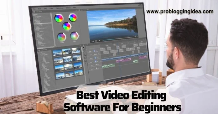 Best Video Editing Software For Beginners Best Video Editing Software For Beginners