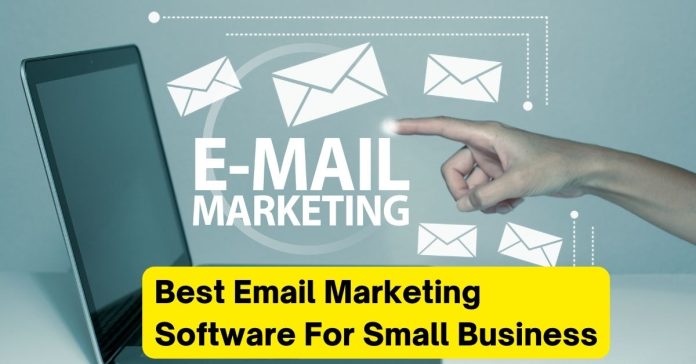 Best Email Marketing Software For Small Business