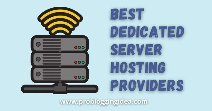 Best Dedicated Server Hosting Providers