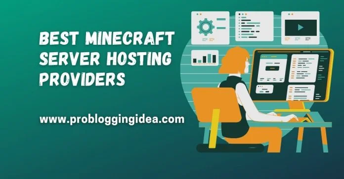 Best Minecraft Server Hosting Providers
