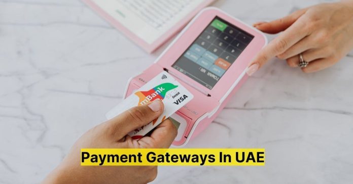 Payment Gateways In UAE