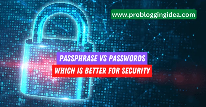 Passphrase vs Passwords Passphrase vs Passwords