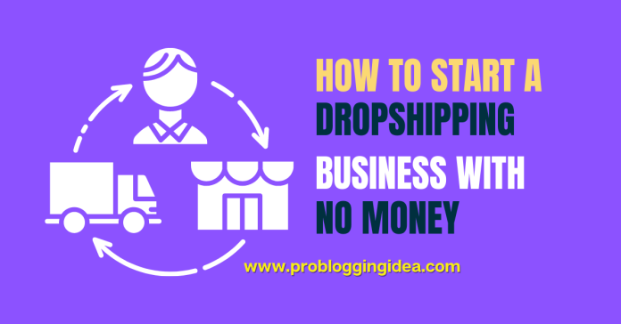 Dropshipping Business With No Money