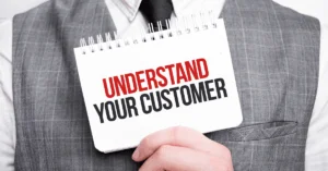 Understand Your Customers