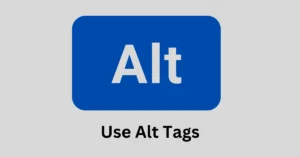 Use Alt Tags