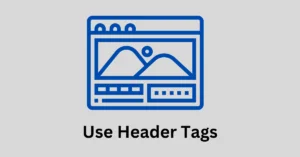 Use Header Tags