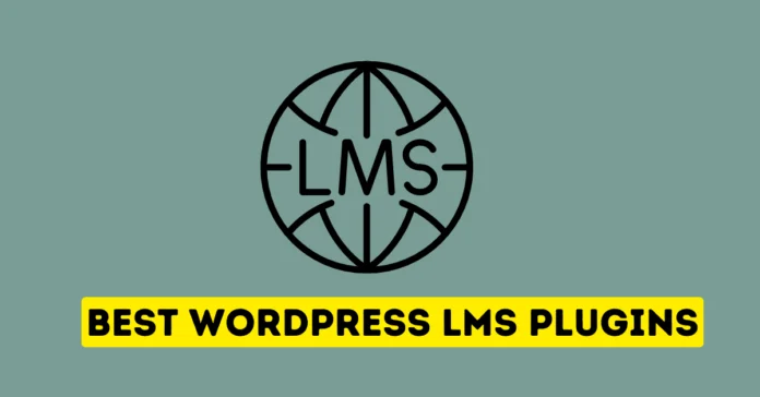 Best WordPress LMS plugins Best WordPress LMS plugins