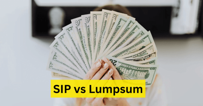 SIP vs Lumpsum SIP vs Lumpsum